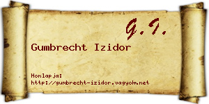 Gumbrecht Izidor névjegykártya